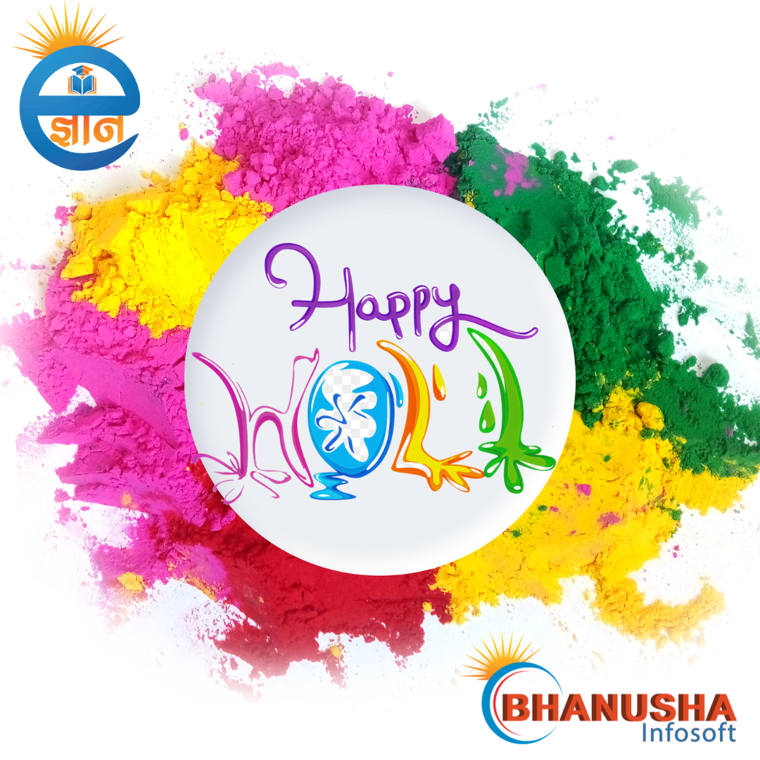Bhanusha InfoSoft Wish you all a Happy Holi!!!