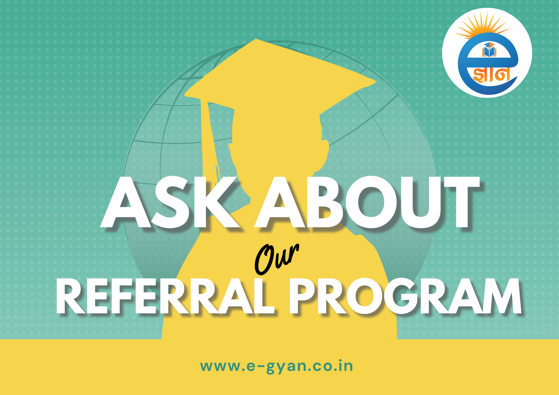 E-Gyan Software Refer and Earn